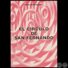EL CIRCULO DE SAN FERNANDO - Autor: OSVALDO BERGONZI - Año 1998